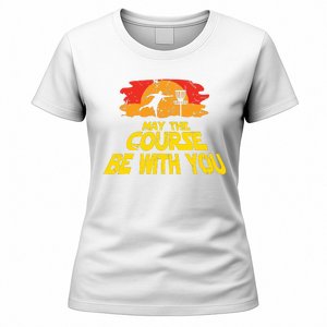 Disc Golf May The Course Be With You Trendy Golf Women's T-Shirt