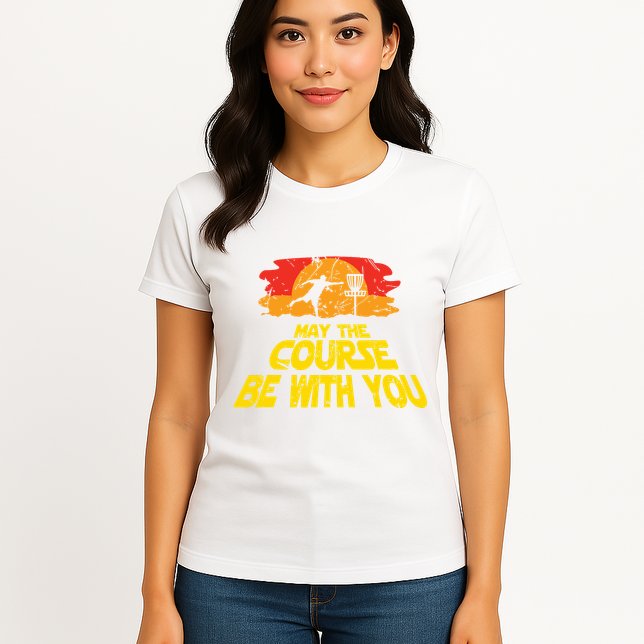 Disc Golf May The Course Be With You Trendy Golf Womens T-Shirt
