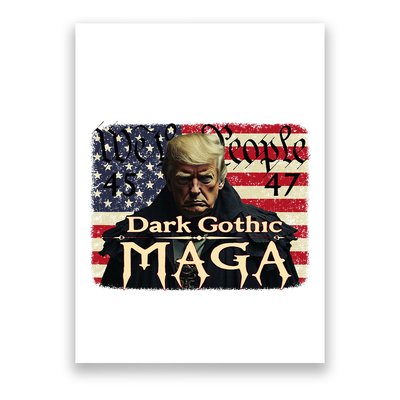 Dark Gothic Maga Trump 2024 For President Vote Trump 45 47 Poster