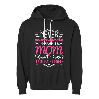 Doctorate Graduation Mom Ph.d. Proud Mothers Day Gift Garment-Dyed Fleece Hoodie