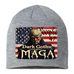 Dark Gothic Maga Trump 2024 For President Vote Trump 45 47 Sustainable Beanie