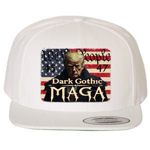 Dark Gothic Maga Trump 2024 For President Vote Trump 45 47 Wool Snapback Cap