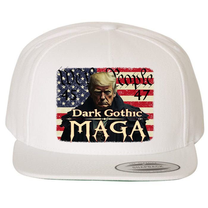 Dark Gothic Maga Trump 2024 For President Vote Trump 45 47 Wool Snapback Cap