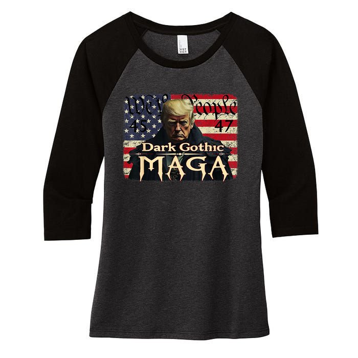 Dark Gothic Maga Trump 2024 For President Vote Trump 45 47 Women's Tri-Blend 3/4-Sleeve Raglan Shirt