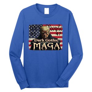 Dark Gothic Maga Trump 2024 For President Vote Trump 45 47 Long Sleeve Shirt