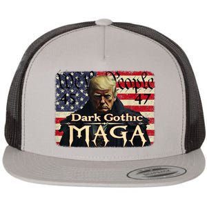 Dark Gothic Maga Trump 2024 For President Vote Trump 45 47 Flat Bill Trucker Hat