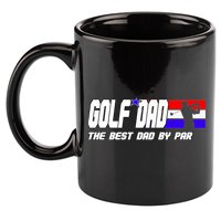 Dad Golf Men The Best Dad By Par Gift For Father's Day 11oz C Handle Ceramic Mug