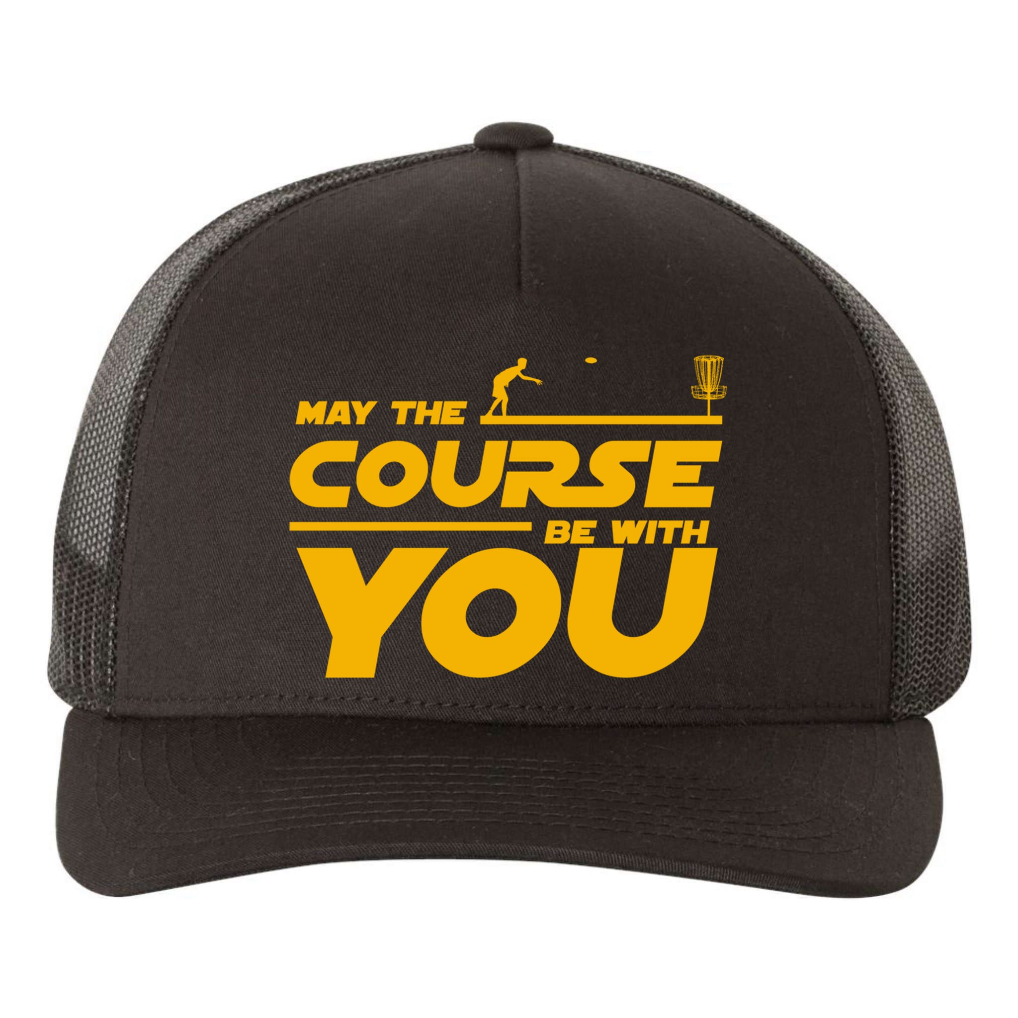 Disc Golf May The Course Be With You Frisbee Golf Gift Yupoong Adult 5-Panel Trucker Hat