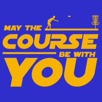 Disc Golf May The Course Be With You Frisbee Golf Gift T-Shirt