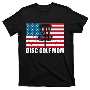 Disc Golf Mom Usa American Flag Mothers Day Gift 4th Of July T-Shirt