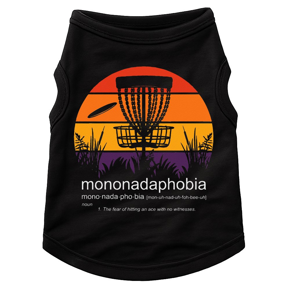 Disc Golf Mononadaphobia Funny Disk Golf Doggie Tank