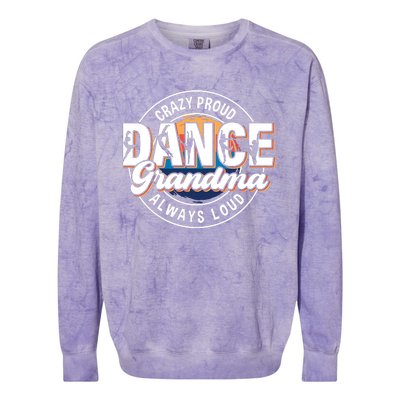 Dance Grandma Mom Mothers Day Dance Grandma Dance Lovers Colorblast Crewneck Sweatshirt