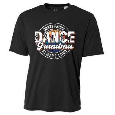 Dance Grandma Mom Mothers Day Dance Grandma Dance Lovers Cooling Performance Crew T-Shirt