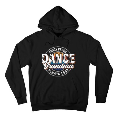 Dance Grandma Mom Mothers Day Dance Grandma Dance Lovers Hoodie