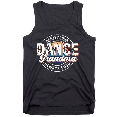 Dance Grandma Mom Mothers Day Dance Grandma Dance Lovers Tank Top