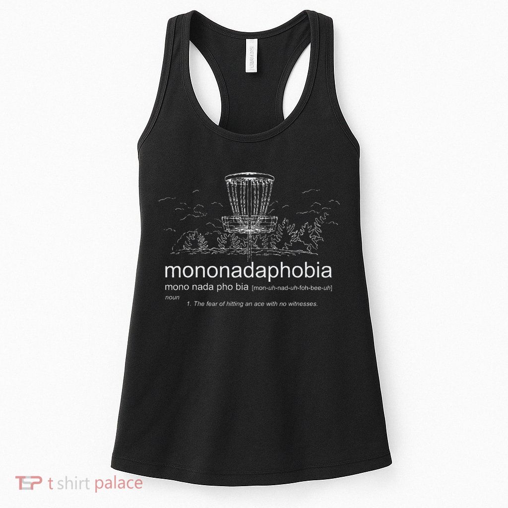 Disc Golf Mononadaphobia funny disk golf Womens Tank Top
