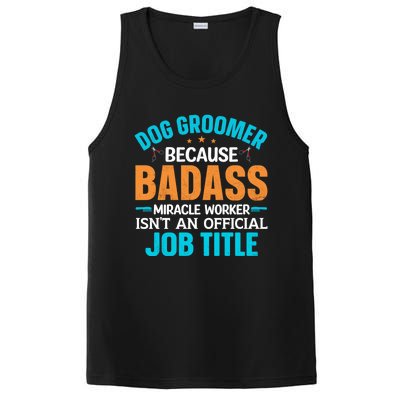 Dog Groomer Miracle Worker Isn't An Job Title Gift PosiCharge Competitor Tank