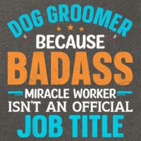 Dog Groomer Miracle Worker Isn't An Job Title Gift Cotton Canvas Backpack
