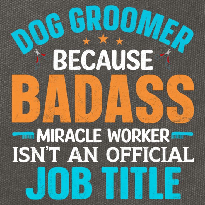 Dog Groomer Miracle Worker Isn't An Job Title Gift Cotton Canvas Backpack