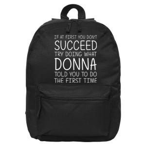 Donna Gift Name Personalized Birthday Funny Christmas Joke 16 in Basic Backpack