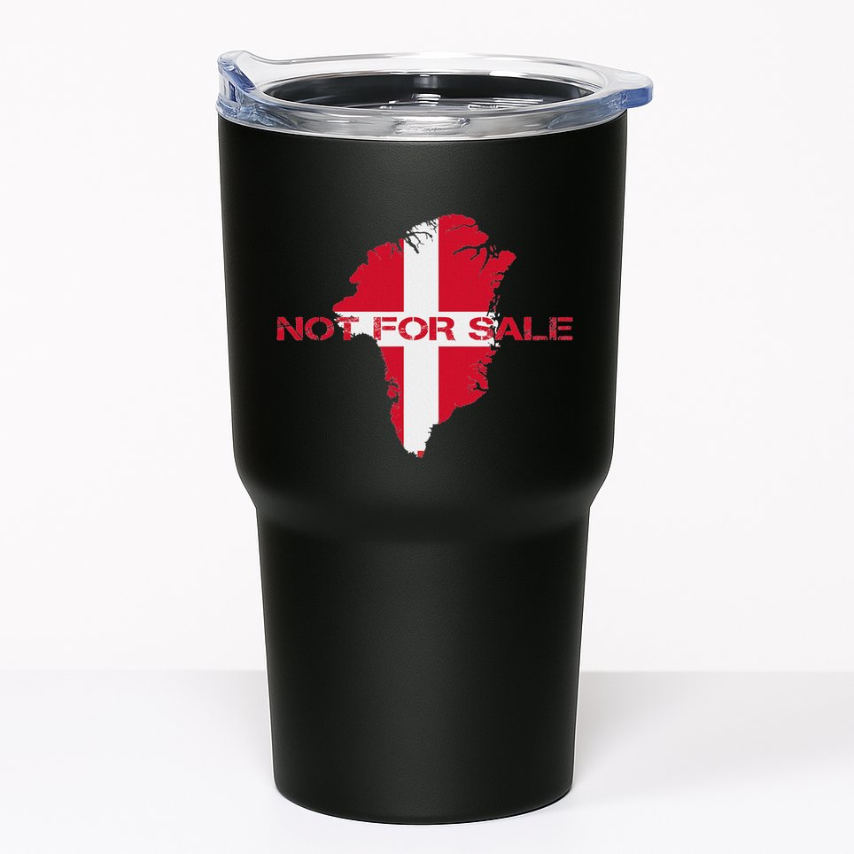 Denmark Greenland Not For Sale Annex Greenland Anti Trump Tumbler