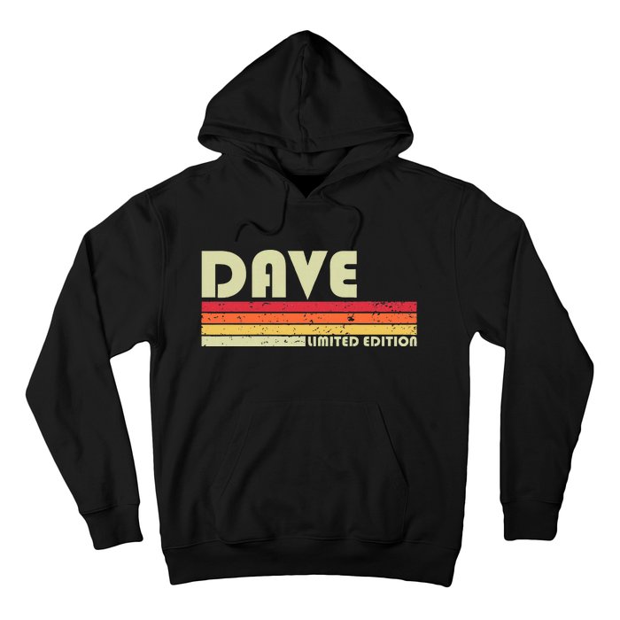 Dave Gift Name Personalized Funny Retro Vintage Birthday Hoodie