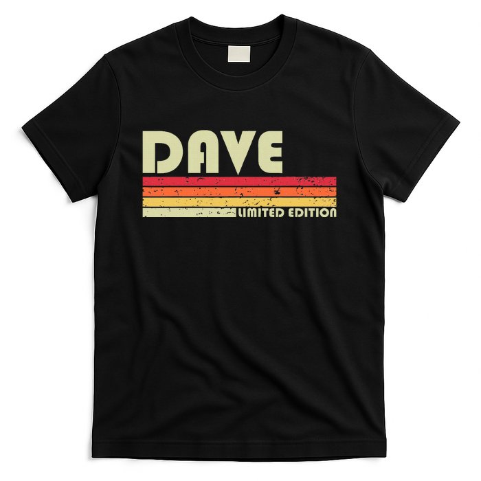 Dave Gift Name Personalized Funny Retro Vintage Birthday T-Shirt