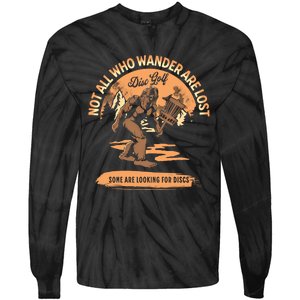 Disc Golf Not All Who Wander Are Lost Funny Sarcastic Great Gift Tie-Dye Long Sleeve Shirt