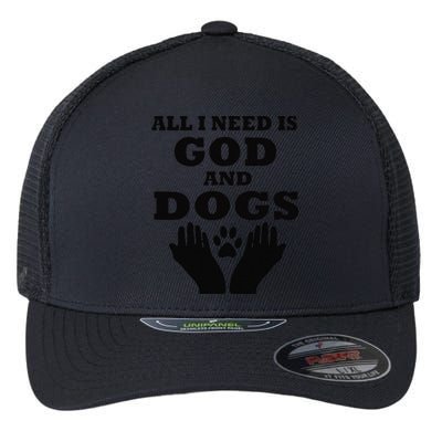 Dogs & God National Dog Day Flexfit Unipanel Trucker Cap