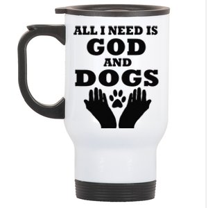 Dogs & God National Dog Day Stainless Steel Travel Mug