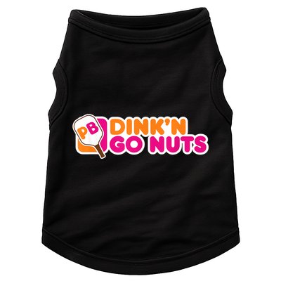 Dink'n Go Nuts Funny Pickleball Player Paddleball Lover Doggie Tank