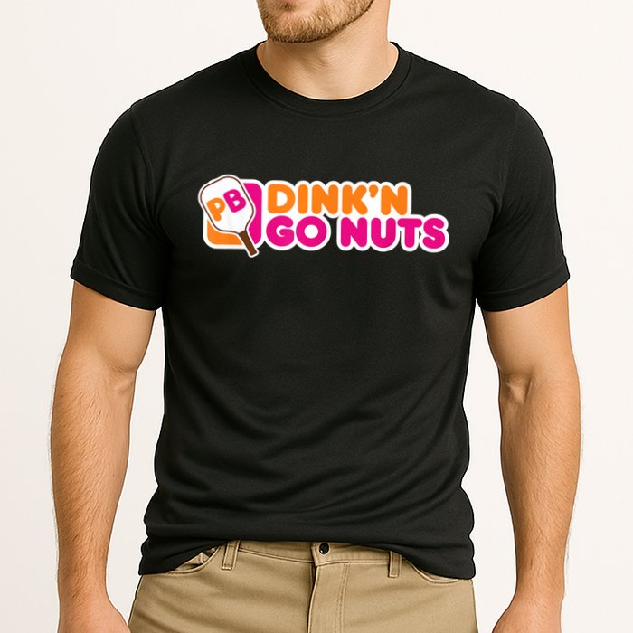 Dink'n Go Nuts Funny Pickleball Player Paddleball Lover Performance Shirt