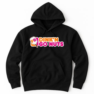 Dink'n Go Nuts Funny Pickleball Player Paddleball Lover Hoodie