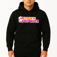 Dink'n Go Nuts Funny Pickleball Player Paddleball Lover Hoodie
