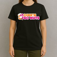 Dink'n Go Nuts Funny Pickleball Player Paddleball Lover T-Shirt