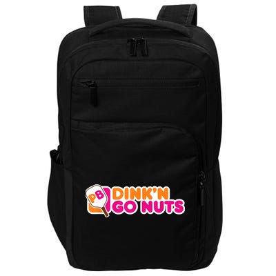 Dink'n Go Nuts Funny Pickleball Player Paddleball Lover Impact Tech Backpack