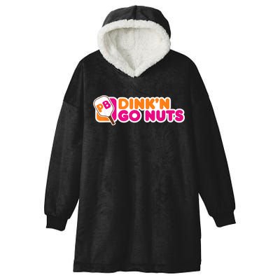 Dink'n Go Nuts Funny Pickleball Player Paddleball Lover Hooded Wearable Blanket