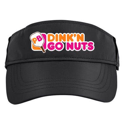 Dink'n Go Nuts Funny Pickleball Player Paddleball Lover Adult Drive Performance Visor