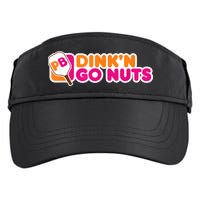 Dink'n Go Nuts Funny Pickleball Player Paddleball Lover Adult Drive Performance Visor