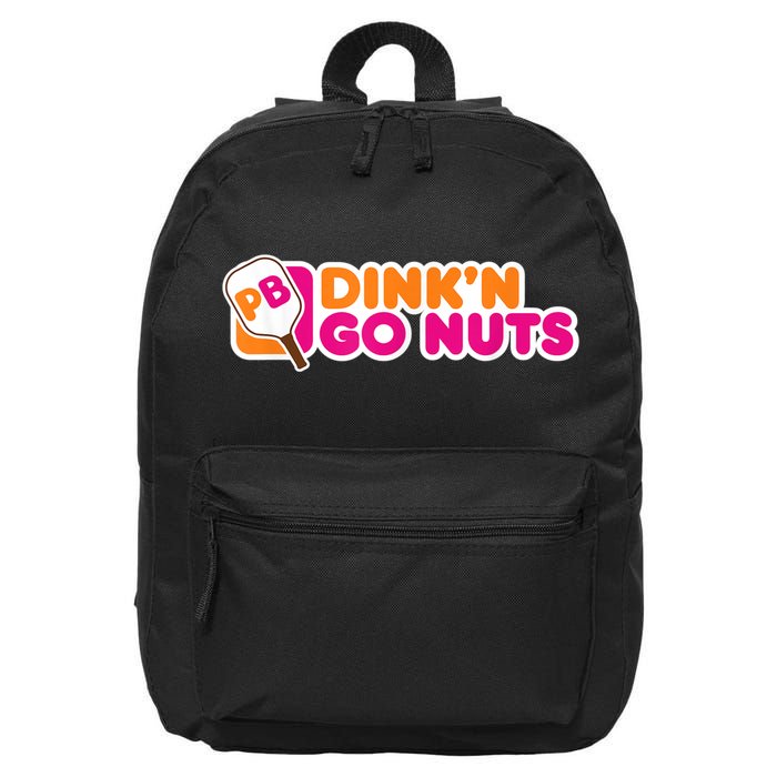 Dink'n Go Nuts Funny Pickleball Player Paddleball Lover 16 in Basic Backpack