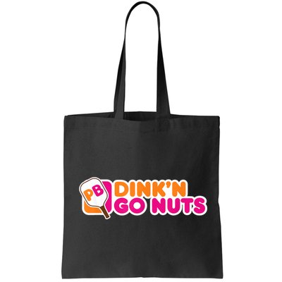 Dink'n Go Nuts Funny Pickleball Player Paddleball Lover Bag