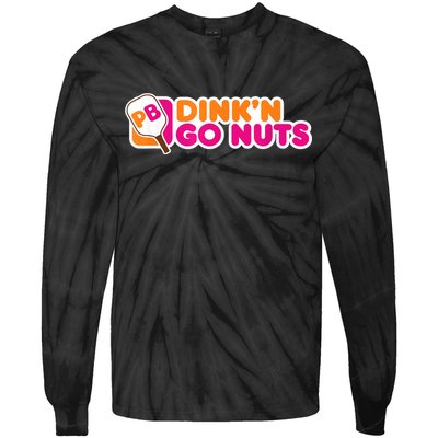 Dink'n Go Nuts Funny Pickleball Player Paddleball Lover Tie-Dye Long Sleeve Shirt