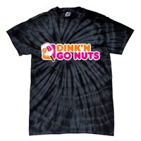 Dink'n Go Nuts Funny Pickleball Player Paddleball Lover Tie-Dye T-Shirt