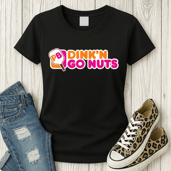 Dink'n Go Nuts Funny Pickleball Player Paddleball Lover Womens T-Shirt