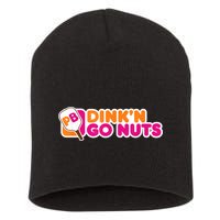 Dink'n Go Nuts Funny Pickleball Player Paddleball Lover Short Acrylic Beanie