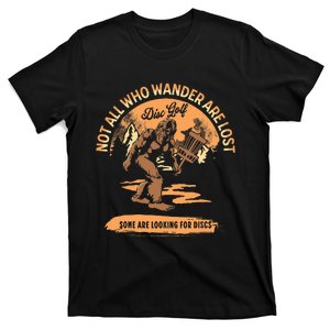 Disc Golf Not All Who Wander Are Lost T-Shirt