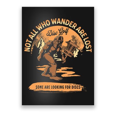 Disc Golf Not All Who Wander Are Lost Poster