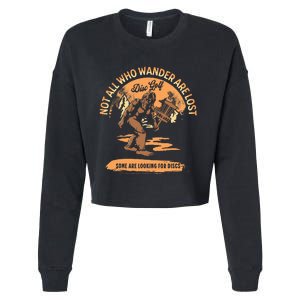 Disc Golf Not All Who Wander Are Lost Cropped Pullover Crew