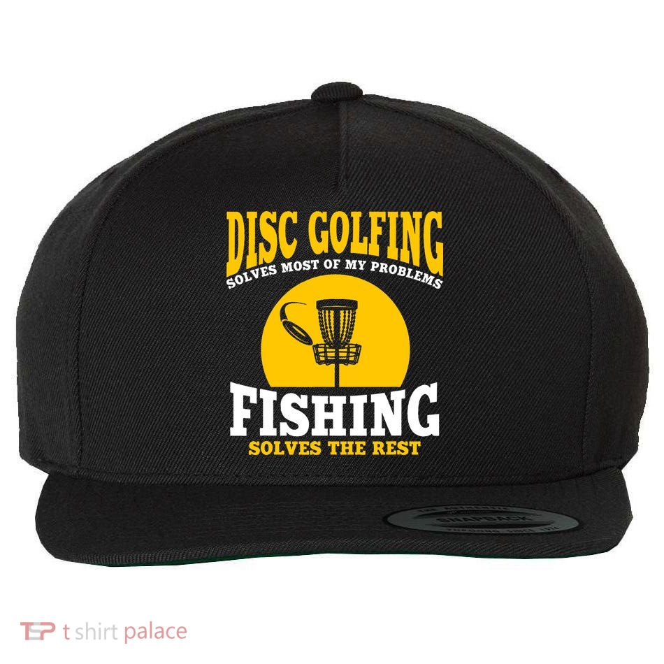 Disc Golf N Fishing Solves My Problems Wool Snapback Cap
