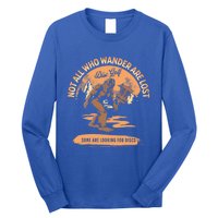 Disc Golf Not All Who Wander Are Lost Funny Sarcastic Gift Long Sleeve Shirt